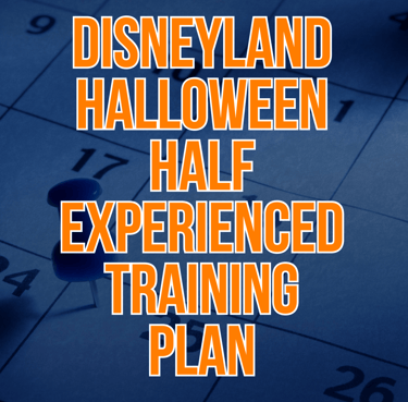 runDisney Disneyland Halloween Half Experienced Training Plan