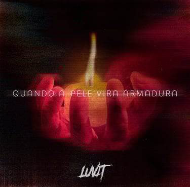 QUANDO A PELE VIRA ARMADURA - LUVIT