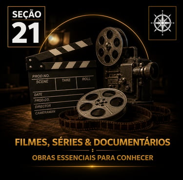 Capa da “Seção 21 - Filmes, Séries e Documentários”, com fundo preto e detalhes dourados.