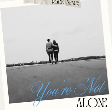 You're Not Alone (Rock Remix)
