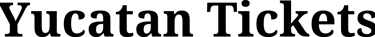 Black serif typography logo reading Yucatan Tickets on a white background for travel bookings.