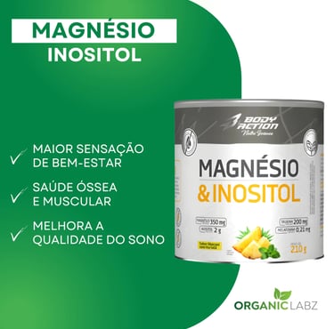 Magnésio Inositol 210g + Melatonina Body Action - Relaxamento Zero Açúcar Zero Glúten