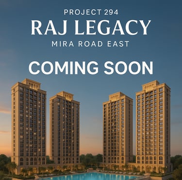 294 RAJ LEGACY MIRA ROAD EAST, 294 RAJ LEGACY, KANAKIA, MIRA ROAD EAST