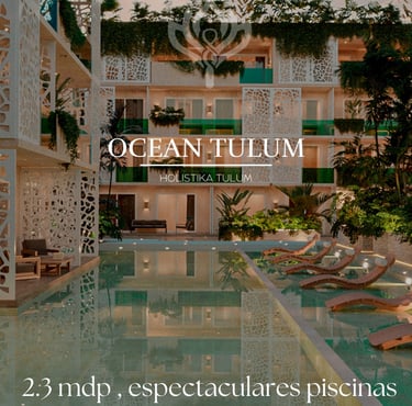 ocean tulum, desarrollos ecologicos en preventa tulum, rentas airbnb en tulum, hoteles en tulum,