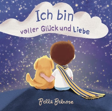 Ein Bilderbuch mit Reimen, Affirmationen für Kinder, Selbstwertgefühl und Achtsamkeit für Kids