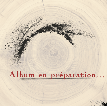 Album en préparation