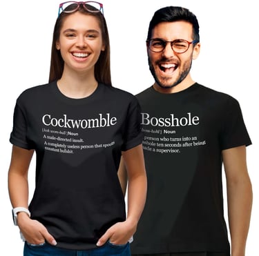 Smiling man and woman wearing trendy t-shirts definition t-shirts with Cockwomble and Bosshole text.