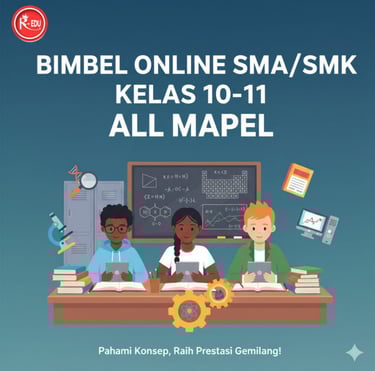 Bimbel Online Kelas 10-11 SMA/SMK All Mapel