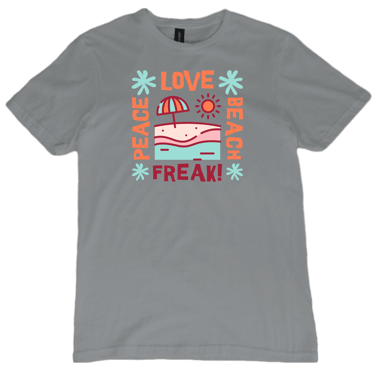 Peace Love Beach Freak on gravel colored short sleeve t-shirt