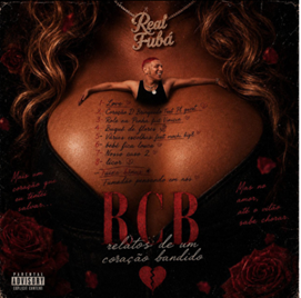Capa do álbum Relatos de um Coração Bandido de Real Fubá