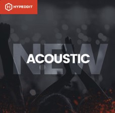 Acoustic New Releases | Hypeddit by Hypeddit