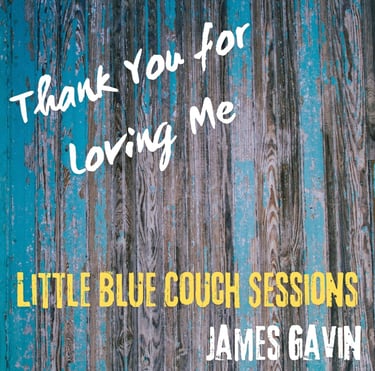 Thank You for Loving Me (Little Blue Couch Sessions) - Front Cover