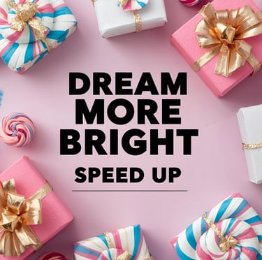 Dream More Bright - Sped Up artwork