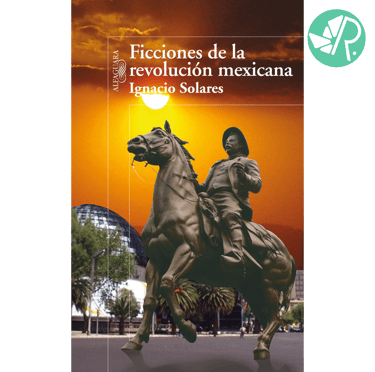 Portada del libro Ficciones de la Revolución Mexicana.