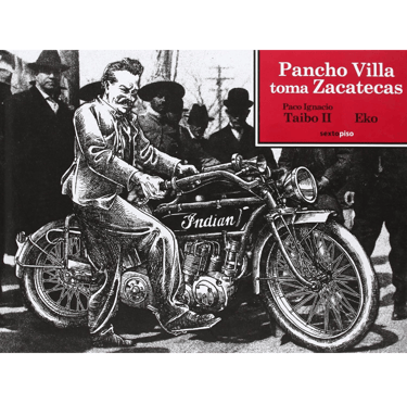 Portada del libro Pancho Villa Toma Zacatecas.