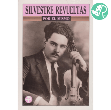 Portada y calificación del libro Silvestre Revueltas por él Mismo.