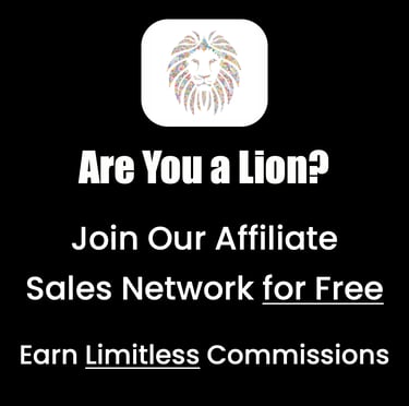 Are You a Lion? Join Our Affiliate Sales Network for FREE