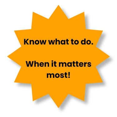 Orange starburst - know what to do. When it matters most!