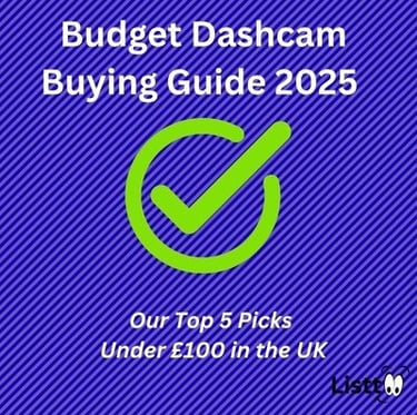 Budget Dashcam Buying Guide 2025: Under £100 in the UK