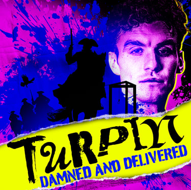 Turpin Audio Drama - Volume two - Damned & Delivered - Cover