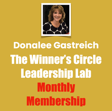 Donalee Gastreich The Winner’s Circle Leadership Lab Monthly Membership