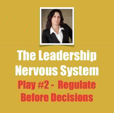 Dr. Pam Denton Play #2 - Regulate Before Decisions