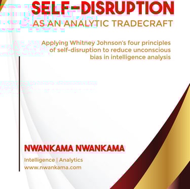 Self-Disruption as an Analytic Tradecraft