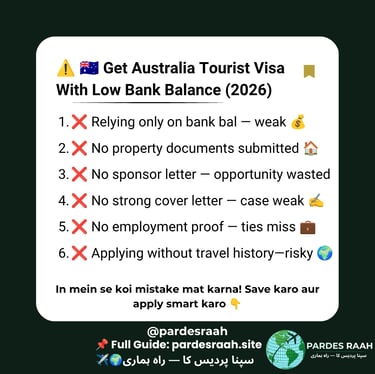 Guide on how to get an Australia tourist visa with a low bank balance, listing common application mistakes.