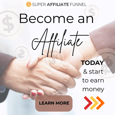 become a super affiliate and start to earn money