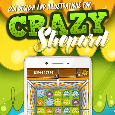 GUI Design and illustrrationd for Crazy Shepard mobile game