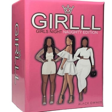 Black Owned - Girlll Girls Night Naught Edition Game