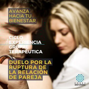 Ciclo de experiencia grupal terapéutica de Duelo por ruptura de la relación de pareja