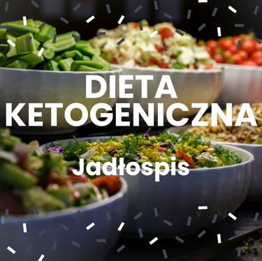 Dieta keto jadłospis na 7 dni