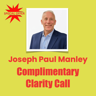 Joseph Paul Manley Complimentary Clarity Call