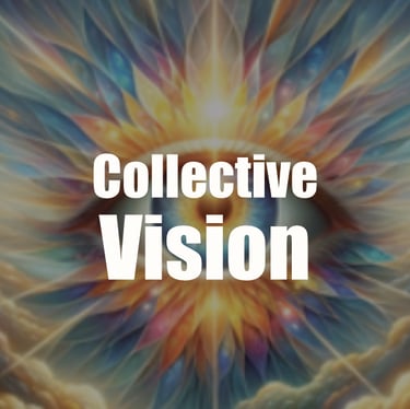 Our Collective Vision