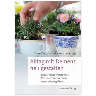 Alltag mit Demenz gestalten