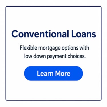 Conventional loans advertisement for flexible mortgage options with low down payment choices.