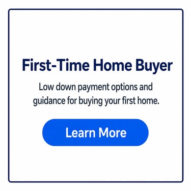 Graphic for a first-time home buyer with low down payment options and a learn more button.