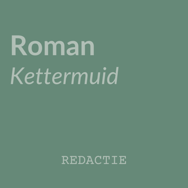Roman 'Kettermuid'