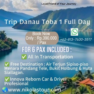 Paket Tour Danau Toba 1 Hari. Harga yang murah dan mendapat banyak destinasi. 