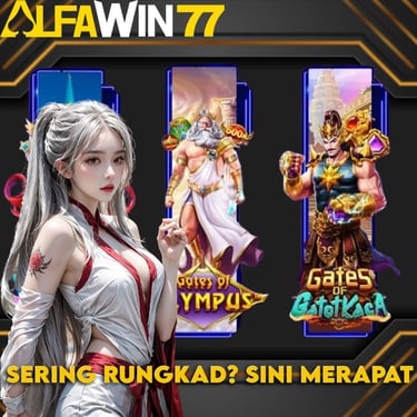 sering rungkat buruan merapa di alfawin77 pasti kgk rungkat 