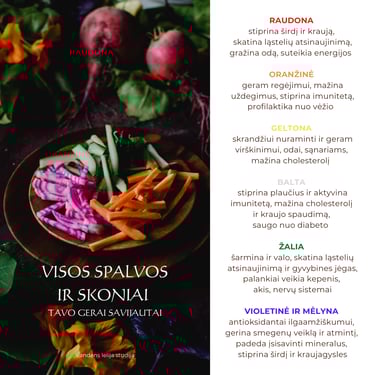 visos spalvos ir skoniai