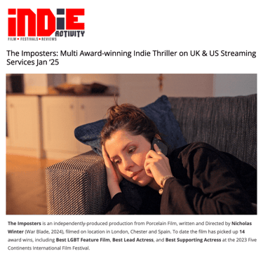 Indie Activity: The Imposters Multi Awared-winning Indie Thriller on UK & US Streaming Services Jan '25