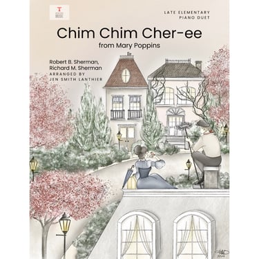 cover of Chim Chim Cher-ee from Mary Poppins piano duet by Jen Smith Lanthier