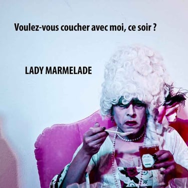 Lady Marmelade | Les Camps de l'Amor | Visuel David Noir 
