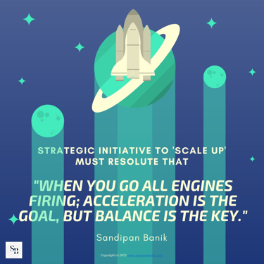 Acceleration is the goal but balance is the key - Quote by Sandipan Banik - www.sandipanbanik.com
