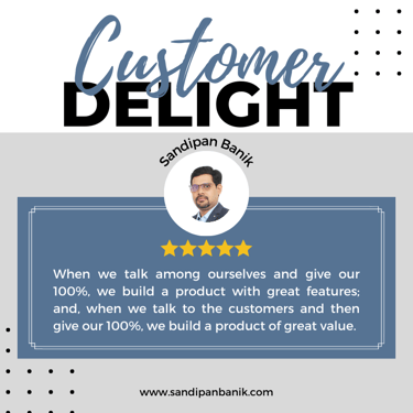Talk to customers, build for customers - Quote by Sandipan Banik - www.sandipanbanik.com