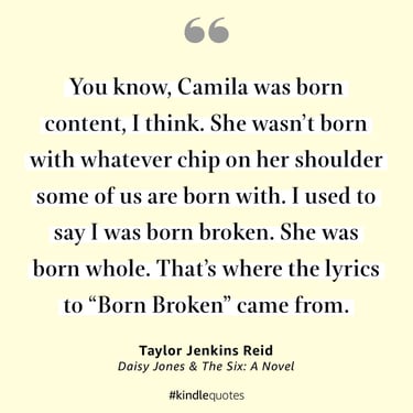 a kindle quotes from daisy jones & the six: a novel by taylor jenkins reid