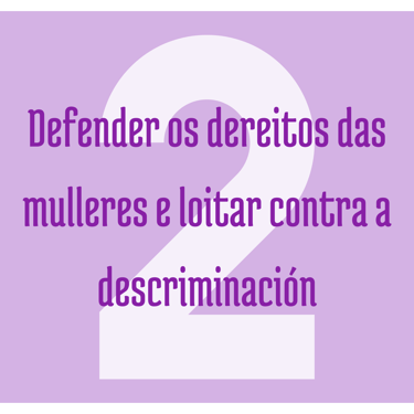 defender os direitos das mulleres e lotar contra a descriminación