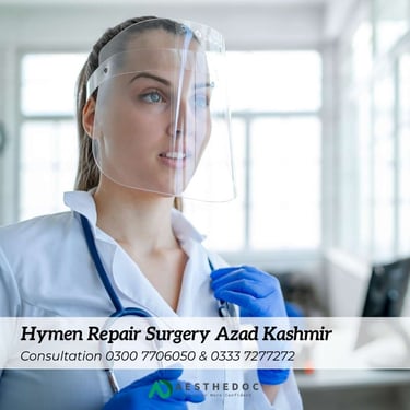 Hymen Repair Surgery Azad Kashmir
